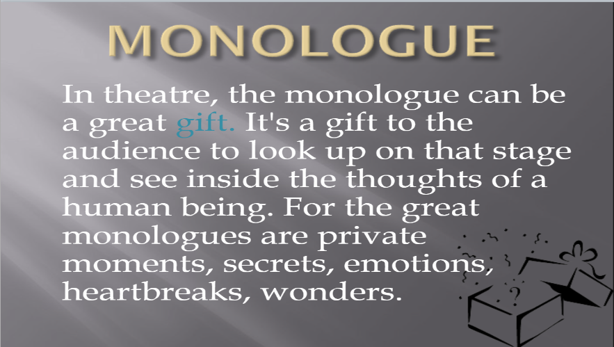 Arts Ed. - The Monologue - MR JACKSON'S HOMEROOM